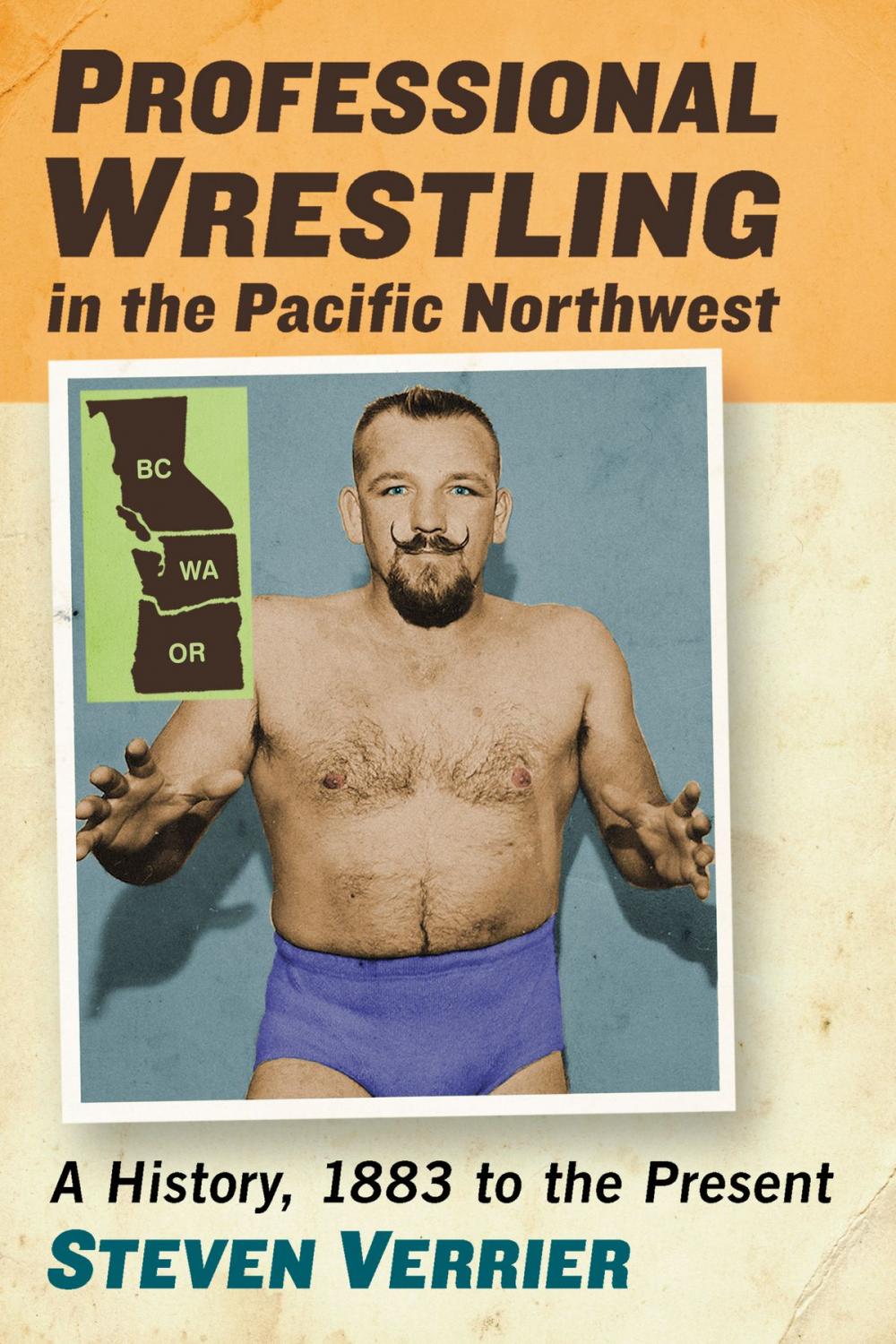 Big bigCover of Professional Wrestling in the Pacific Northwest