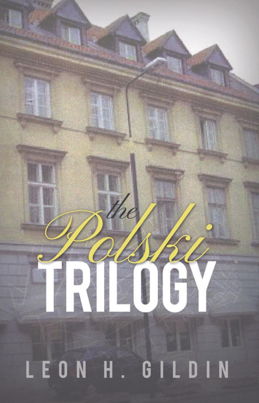 Big bigCover of The Polski Trilogy