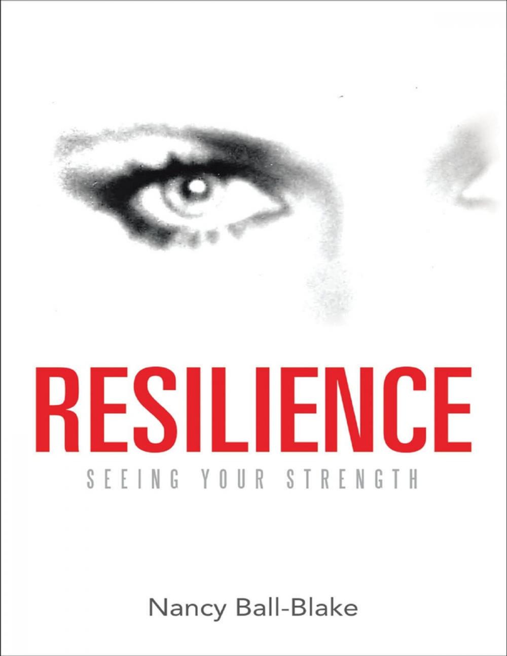 Big bigCover of Resilience: Seeing Your Strength