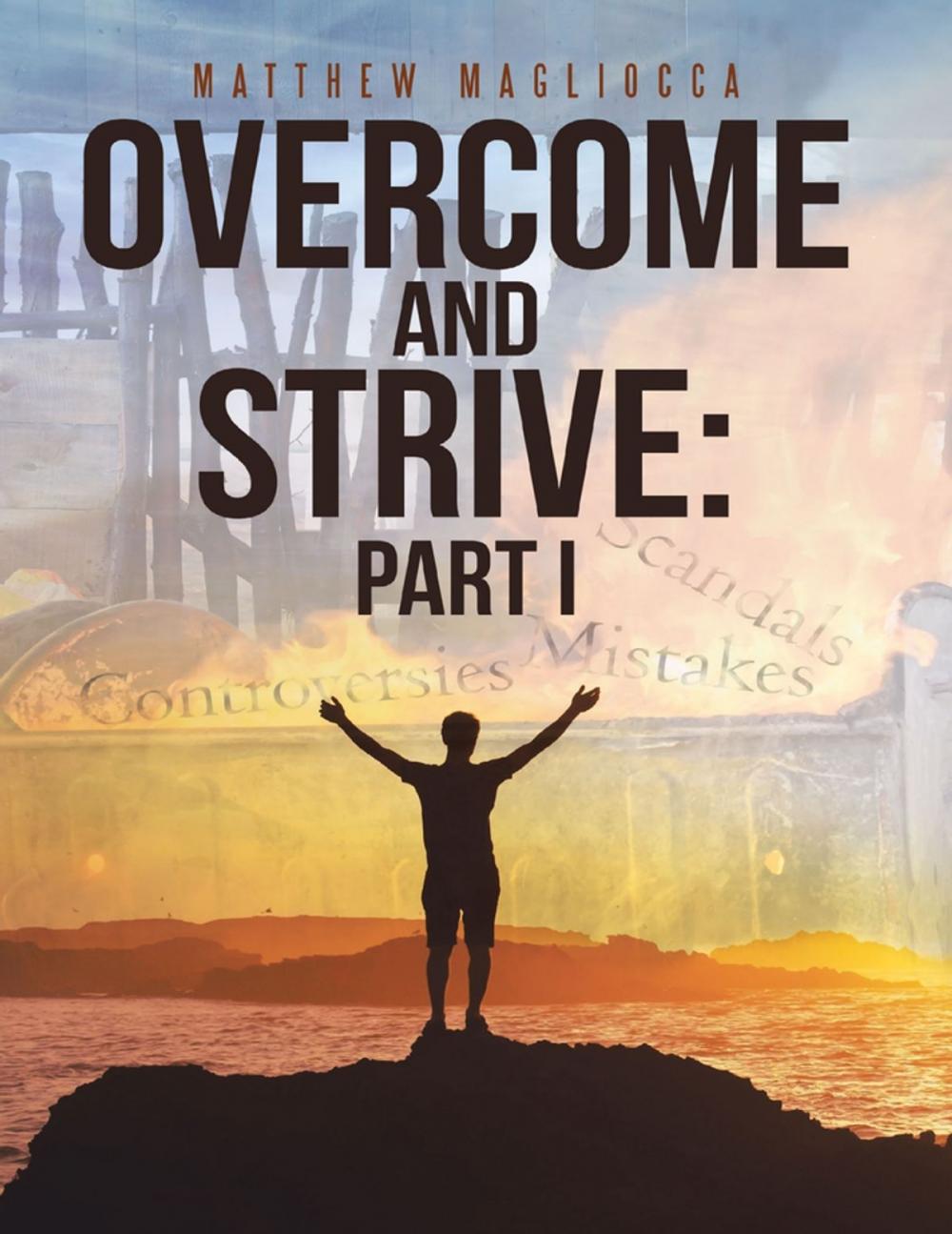 Big bigCover of Overcome and Strive: Part I