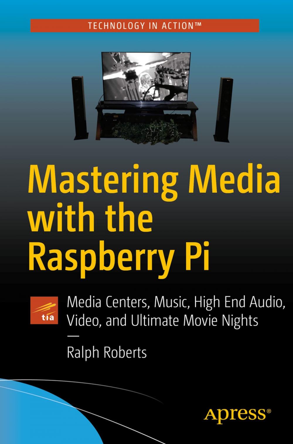 Big bigCover of Mastering Media with the Raspberry Pi