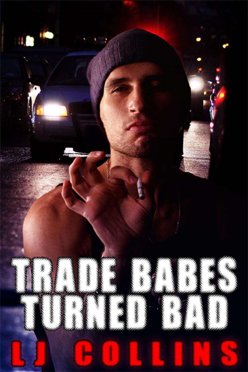 Big bigCover of Trade Babes Turned Bad