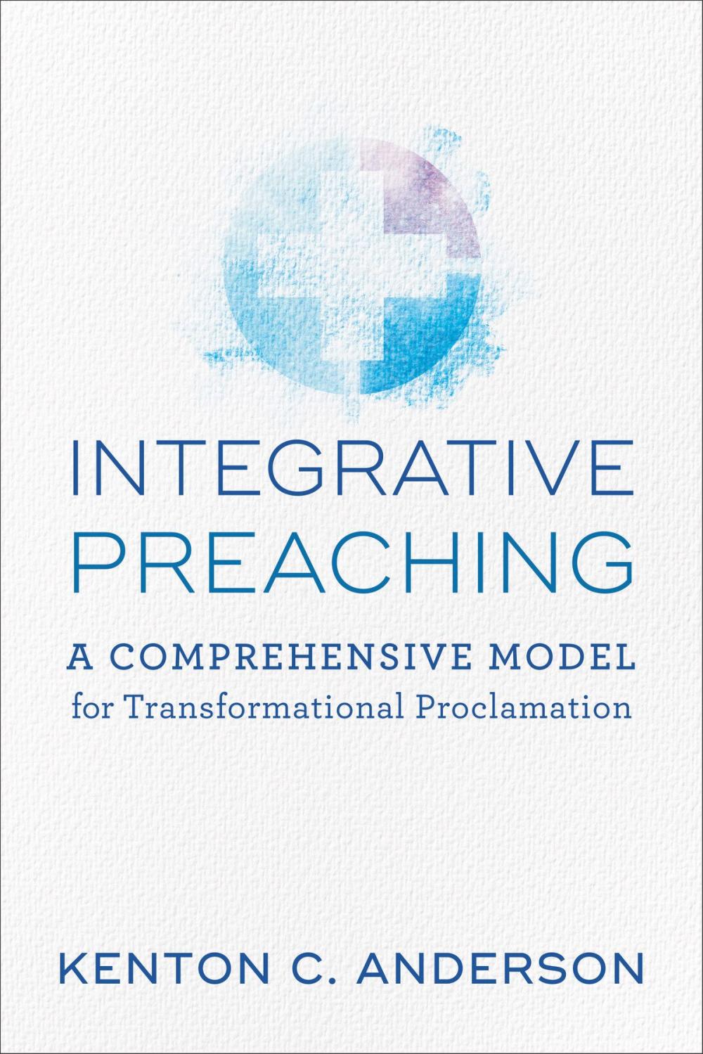 Big bigCover of Integrative Preaching