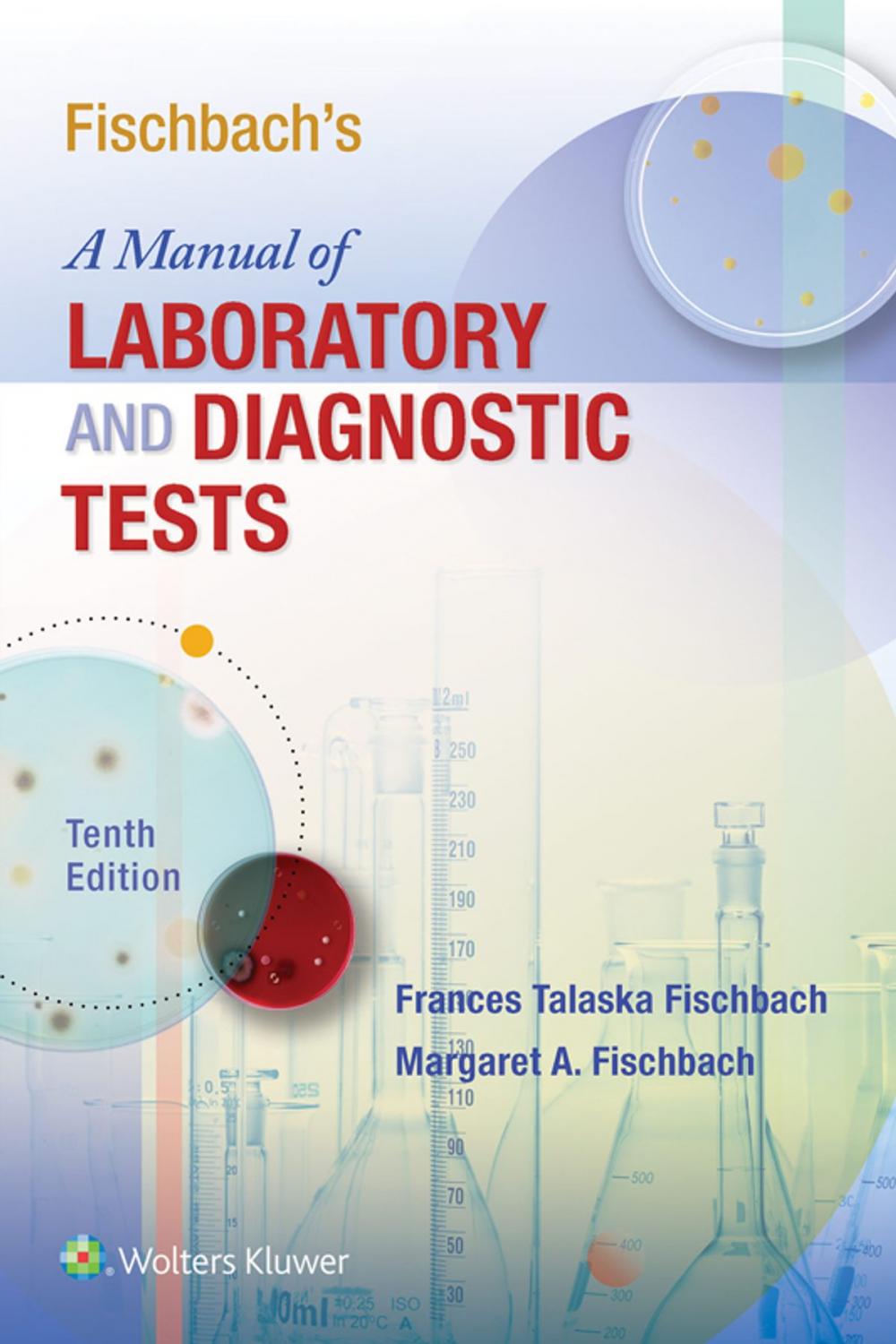 Big bigCover of Fischbach's A Manual of Laboratory and Diagnostic Tests
