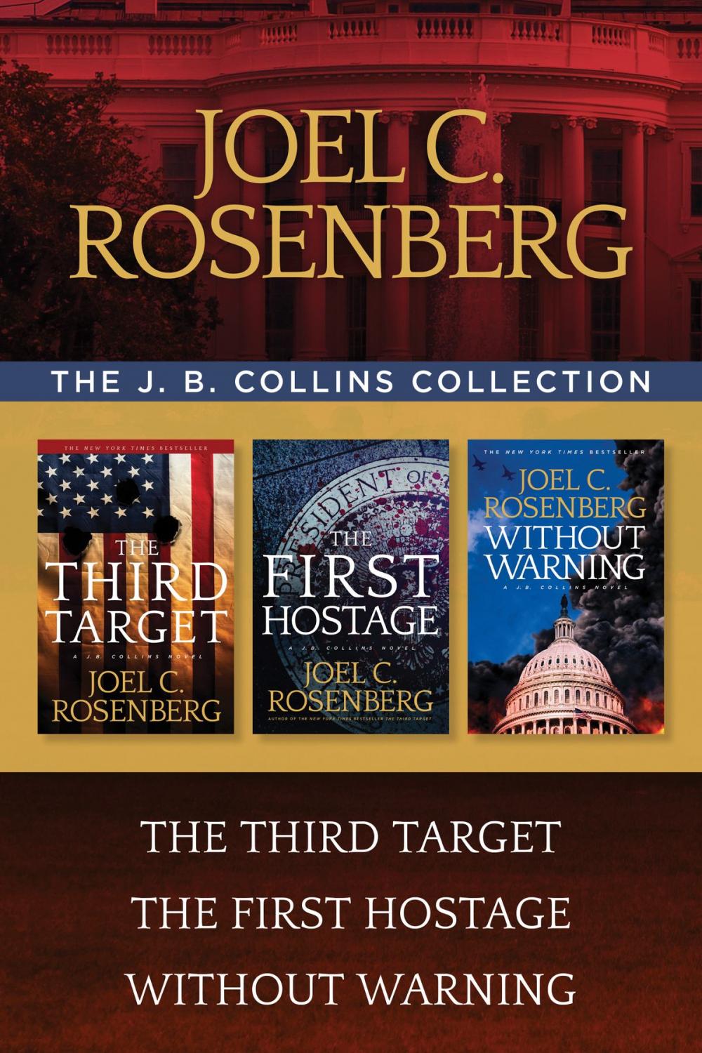 Big bigCover of The J. B. Collins Collection: The Third Target / The First Hostage / Without Warning