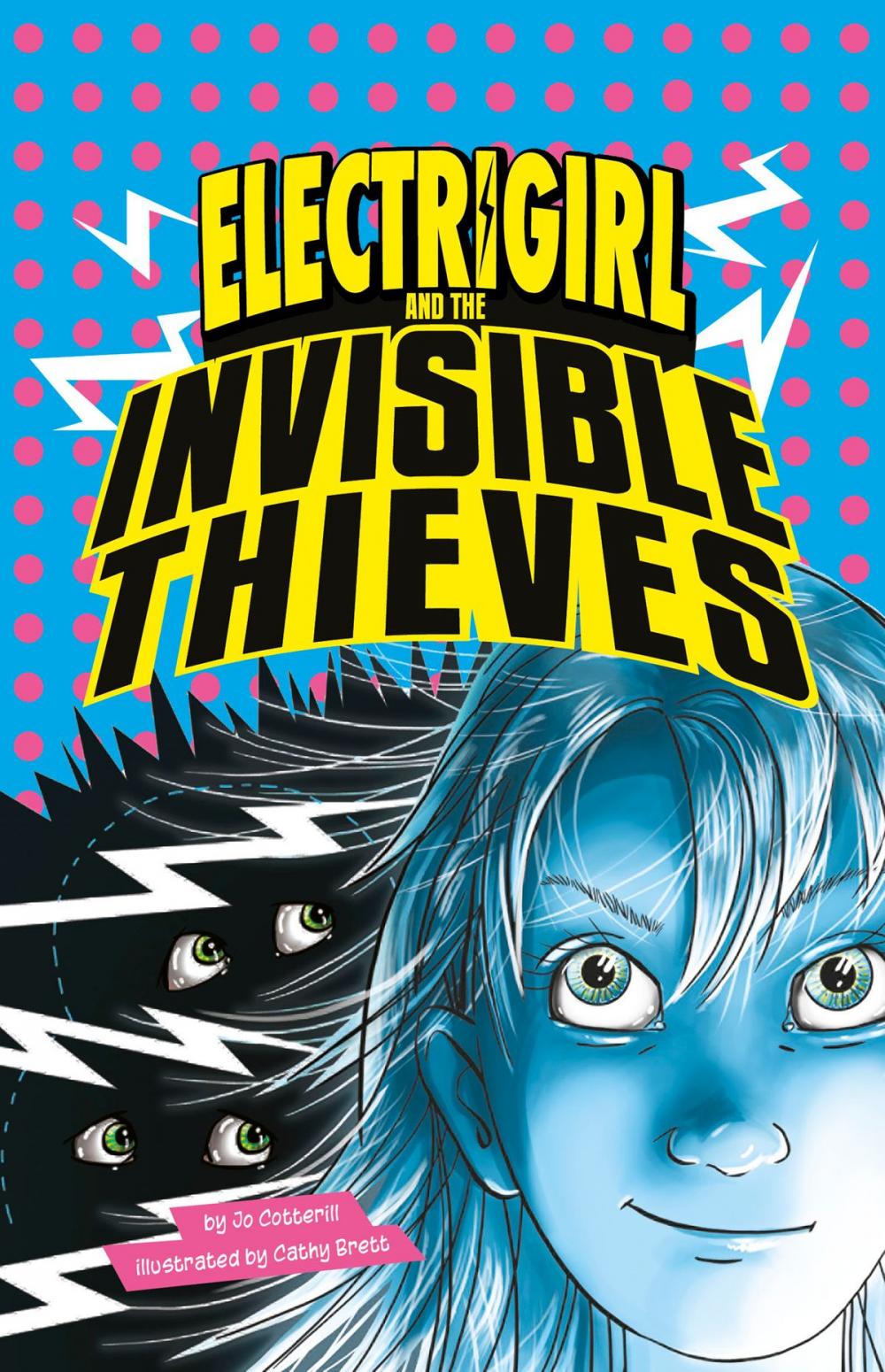 Big bigCover of Electrigirl and the Invisible Thieves