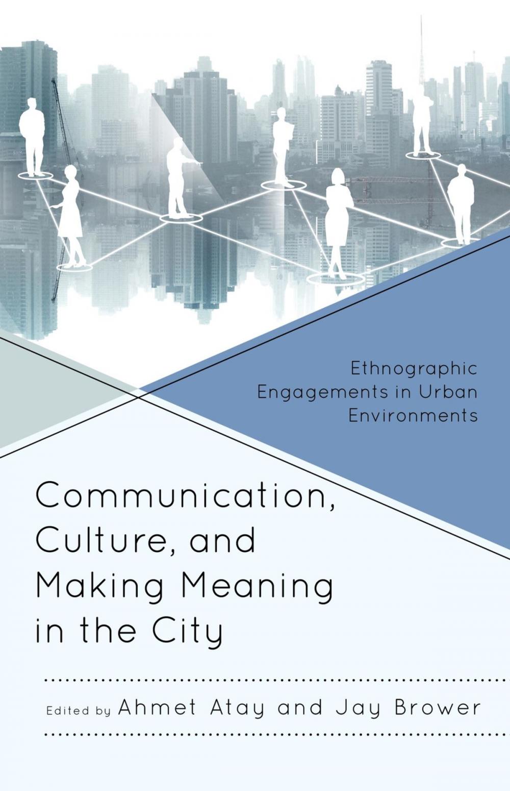 Big bigCover of Communication, Culture, and Making Meaning in the City