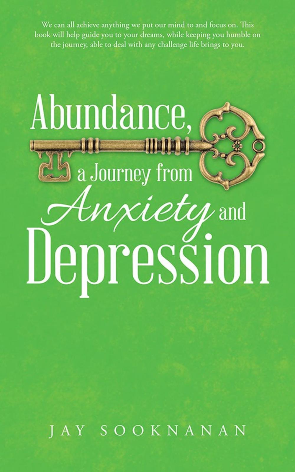 Big bigCover of Abundance, a Journey from Anxiety and Depression