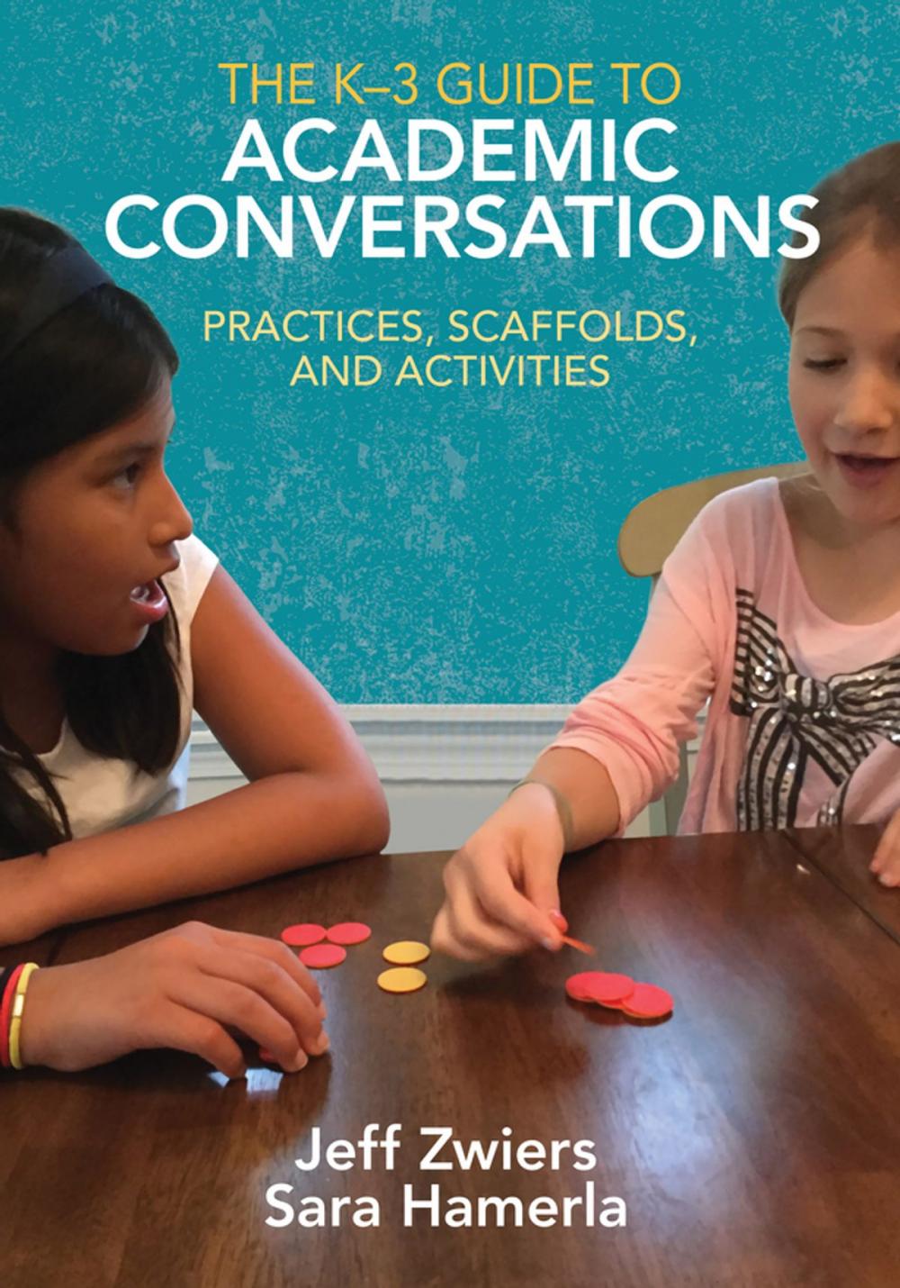 Big bigCover of The K-3 Guide to Academic Conversations