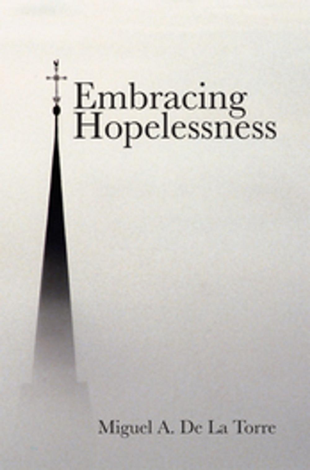 Big bigCover of Embracing Hopelessness