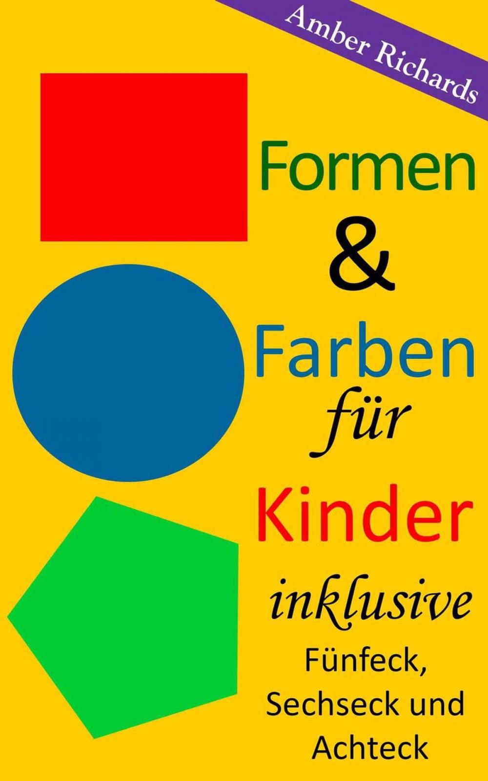 Big bigCover of Formen & Farben für Kinder - inklusive Fünfeck, Sechseck und Achteck