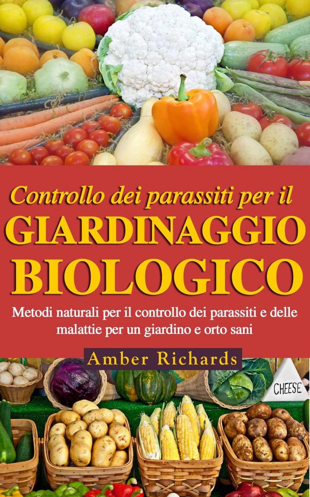 Big bigCover of Controllo dei parassiti per il giardinaggio biologico