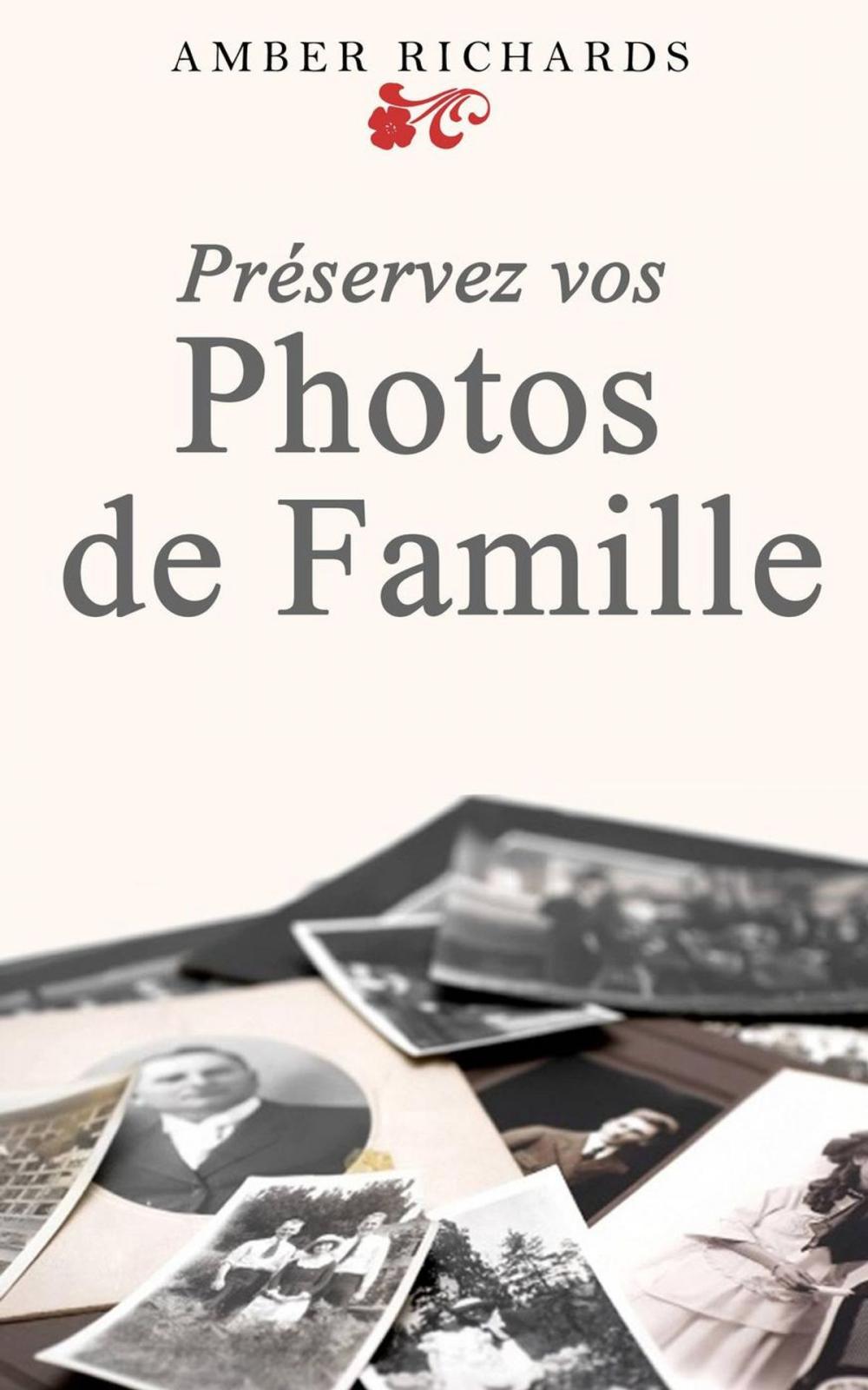 Big bigCover of Préservez vos photos de famille