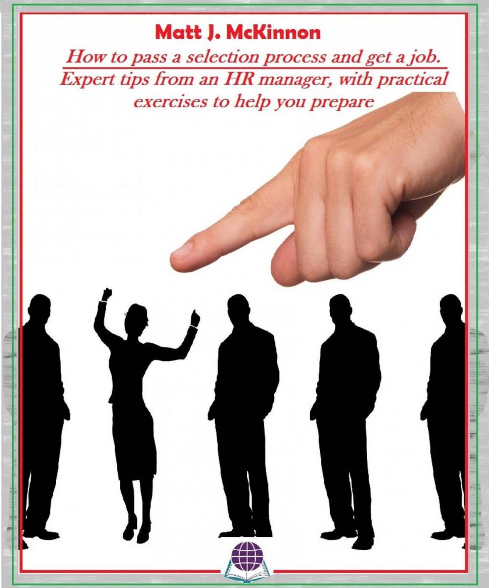 Big bigCover of How to Pass a Selection Process and Get a Job