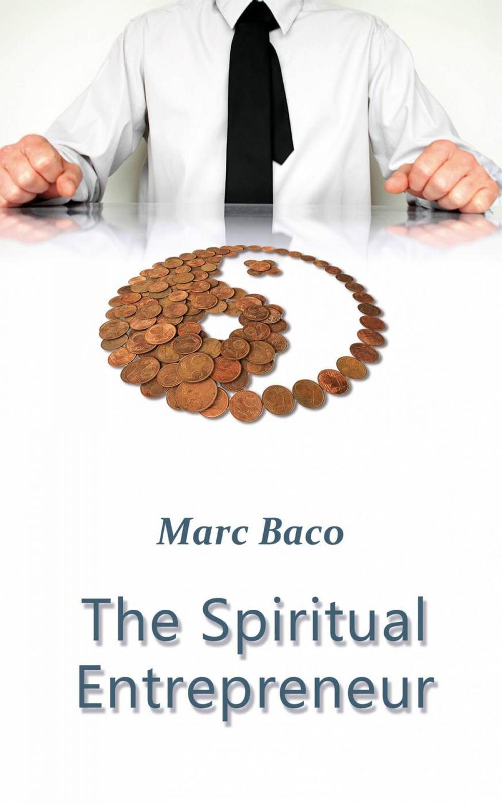 Big bigCover of The Spiritual Entrepreneur