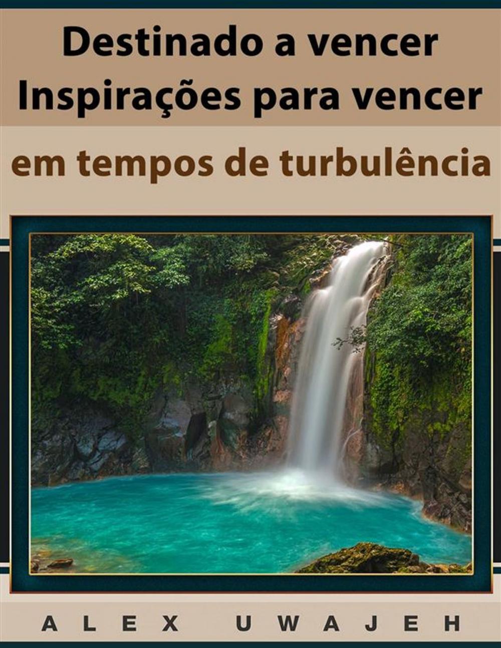 Big bigCover of Destinado A Vencer: Inspirações Para Vencer Em Tempos De Turbulência