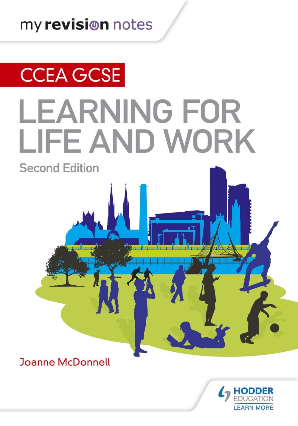 Big bigCover of My Revision Notes: CCEA GCSE Learning for Life and Work: Second Edition