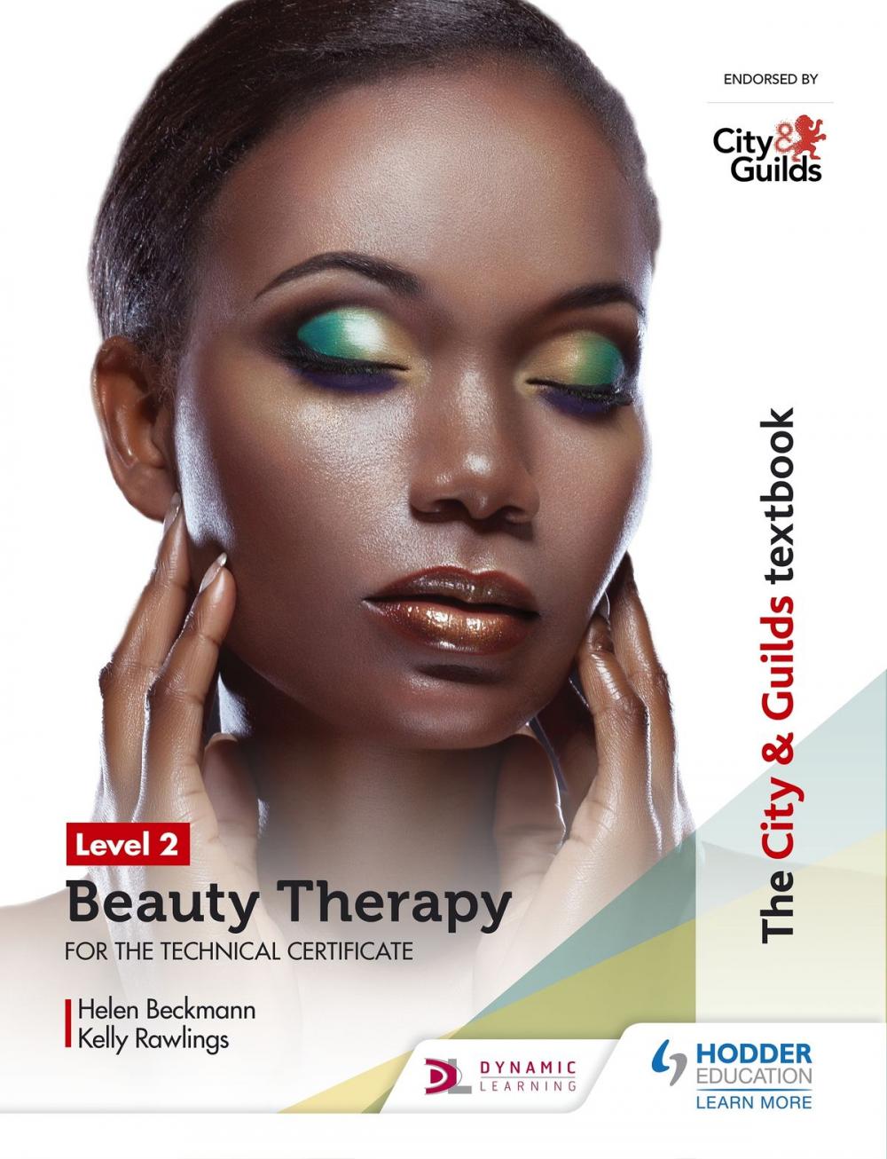 Big bigCover of The City &amp; Guilds Textbook Level 2 Beauty Therapy for the Technical Certificate