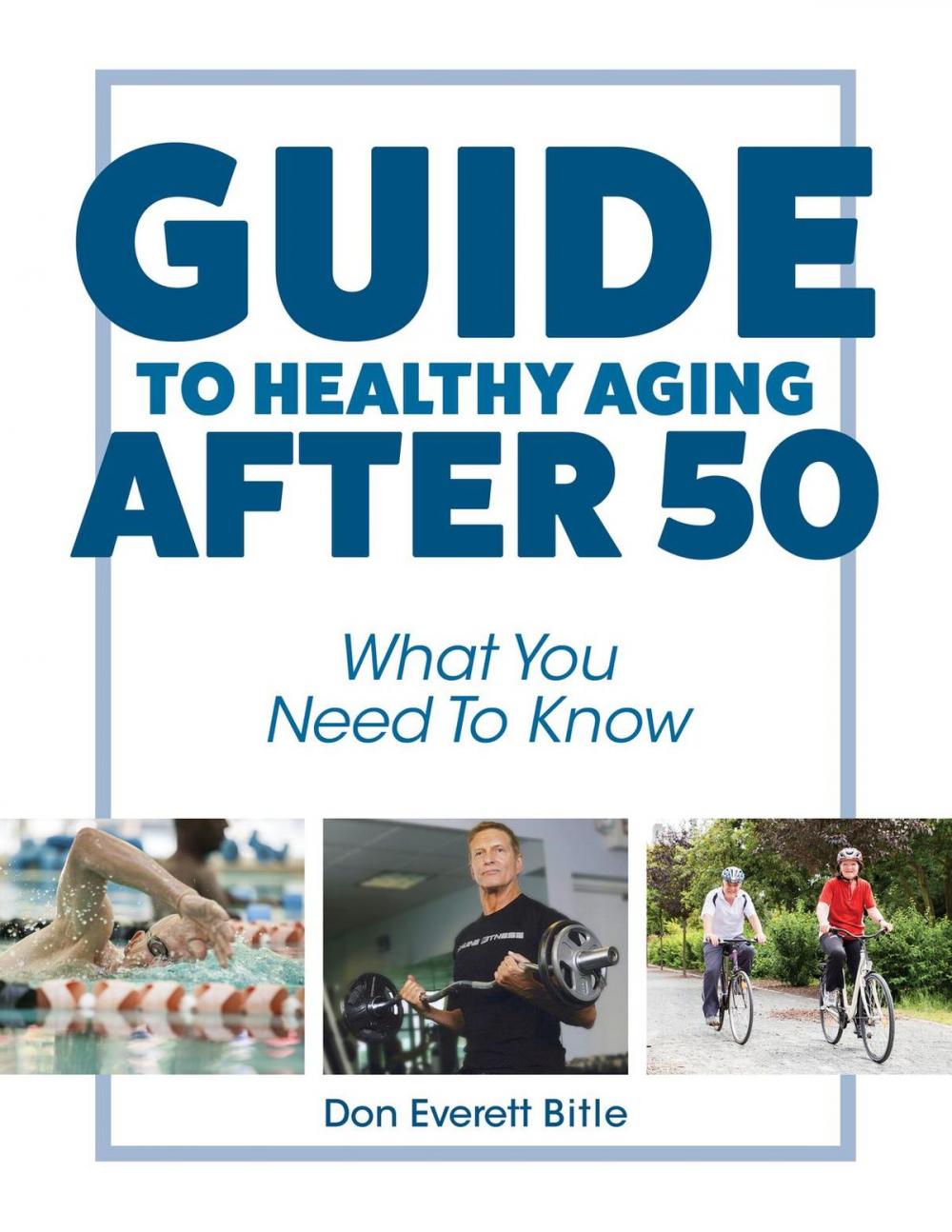 Big bigCover of Guide To Healthy Aging After 50