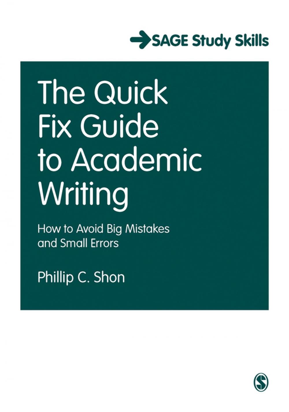 Big bigCover of The Quick Fix Guide to Academic Writing