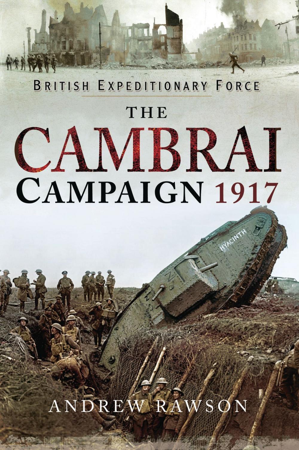 Big bigCover of The Cambrai Campaign 1917