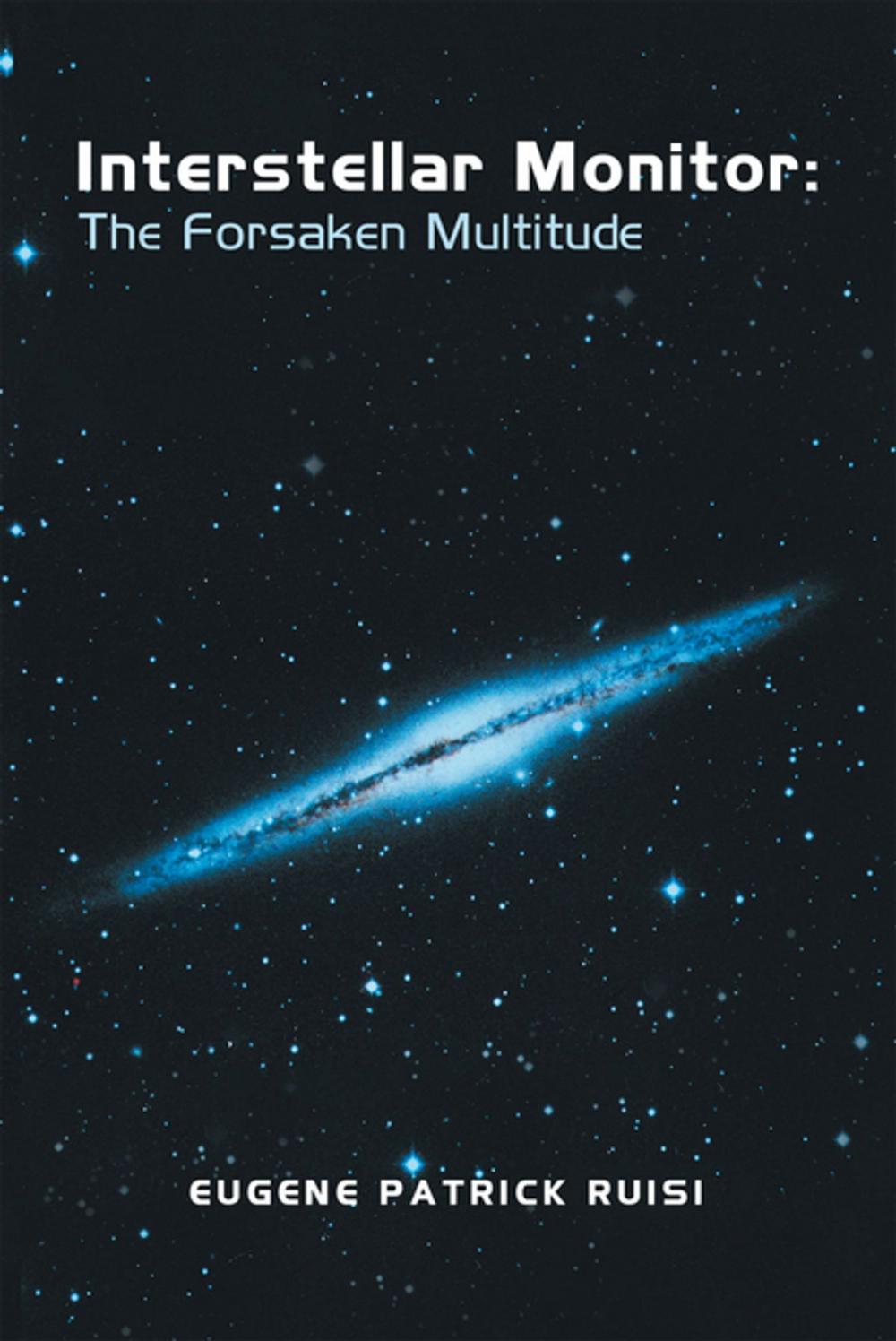 Big bigCover of Interstellar Monitor: the Forsaken Multitude