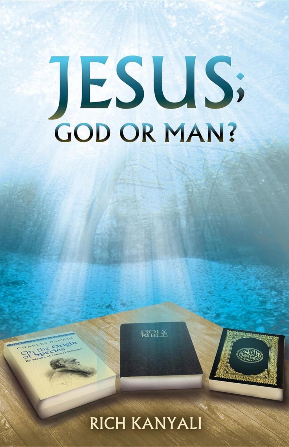 Big bigCover of Jesus; God or Man?