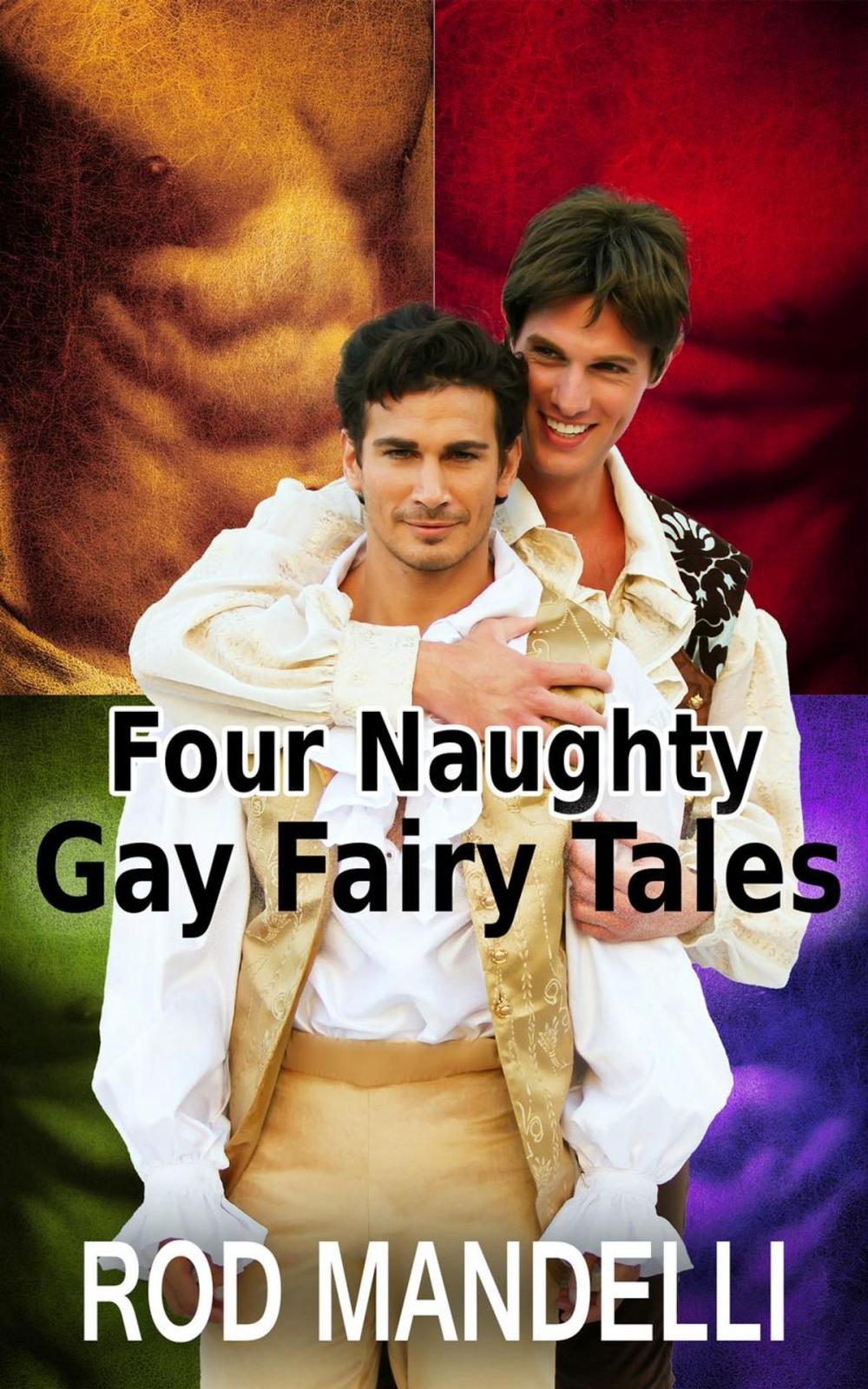 Big bigCover of Four Naughty Gay Fairy Tales