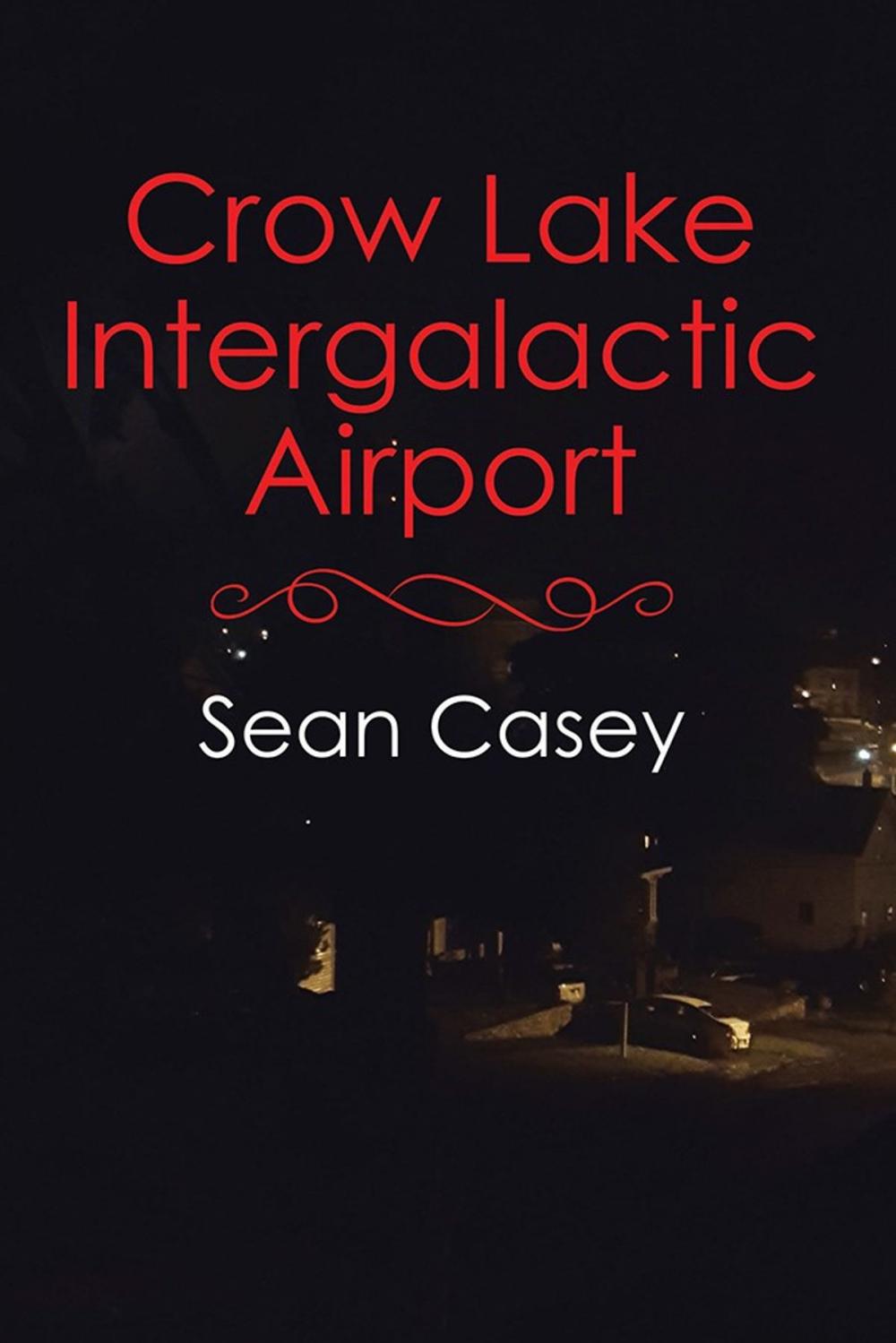 Big bigCover of Crow Lake Intergalactic Airport