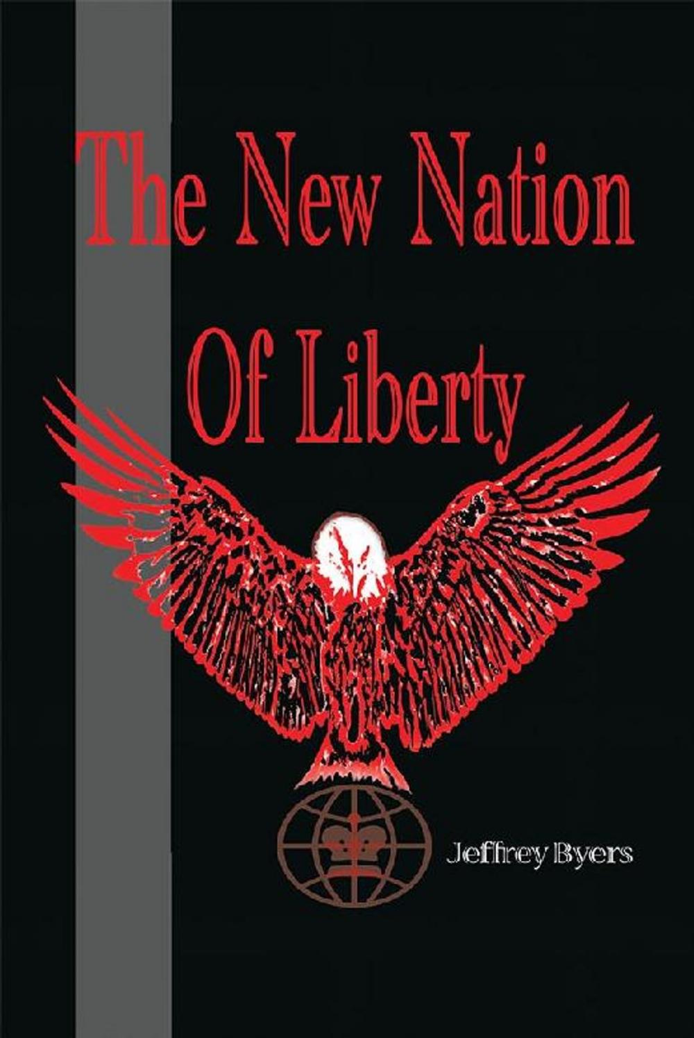 Big bigCover of The New Nation of Liberty