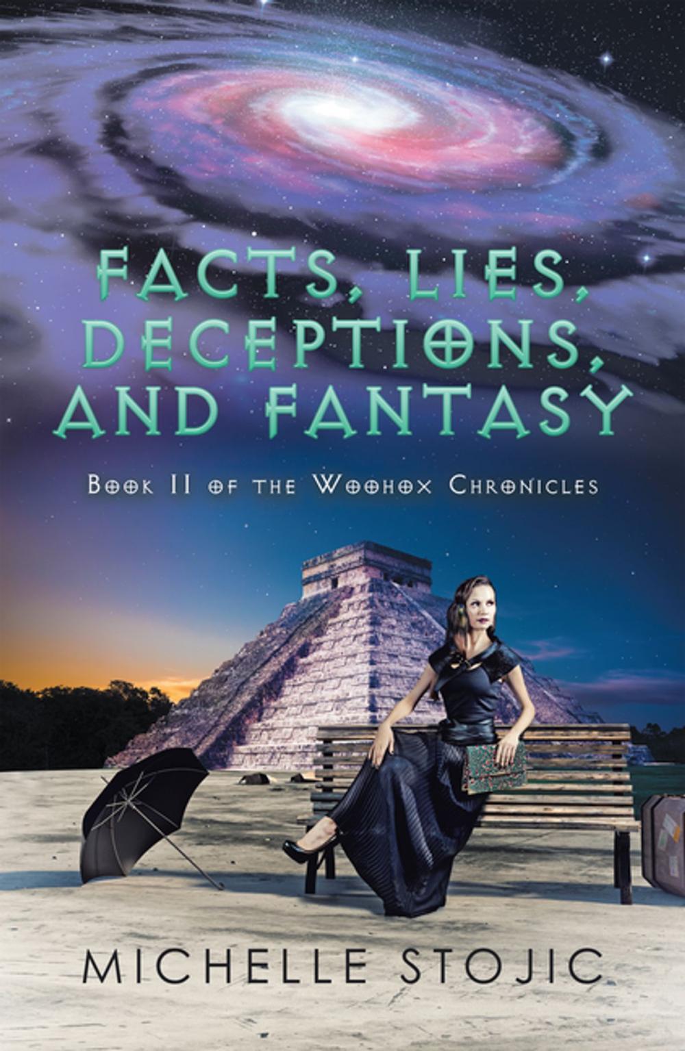 Big bigCover of Facts, Lies, Deceptions, and Fantasy