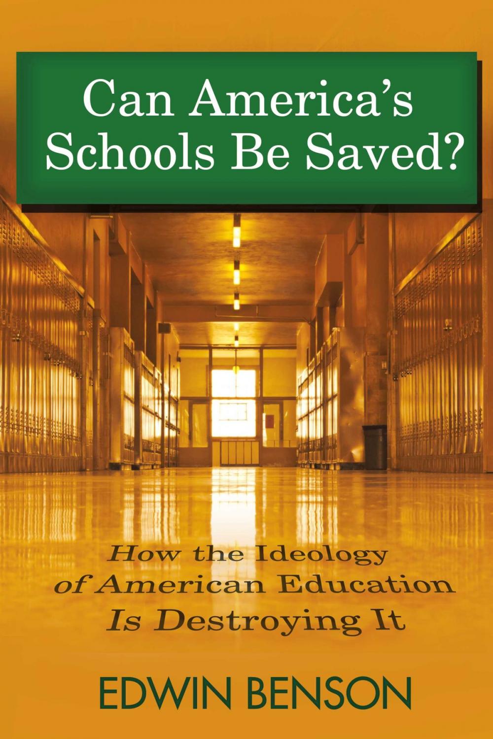 Big bigCover of Can America's Schools Be Saved