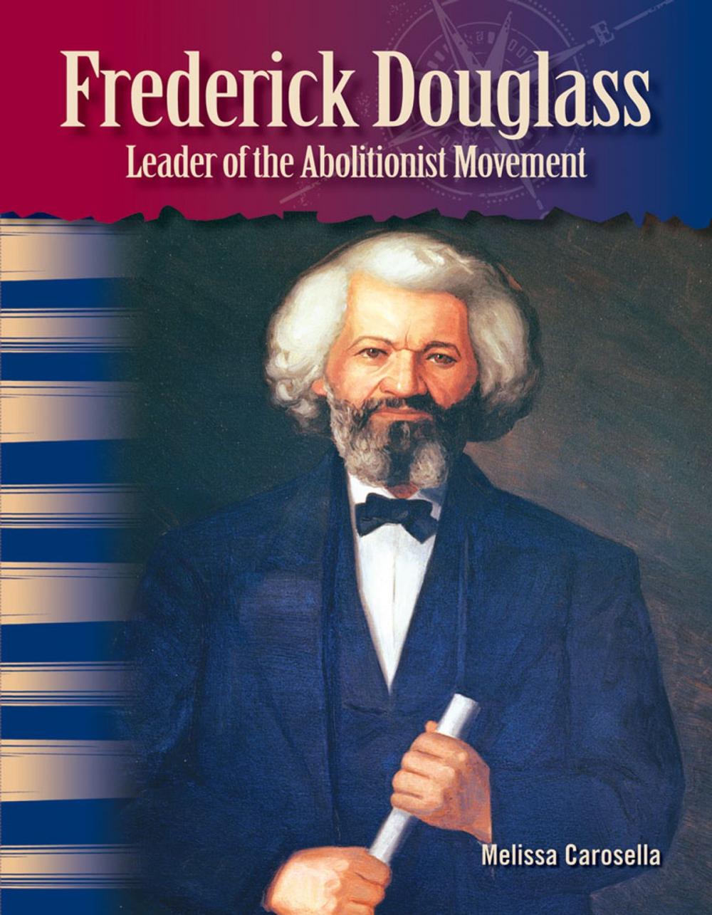 Big bigCover of Frederick Douglass: Leader of the Abolitionist Movement