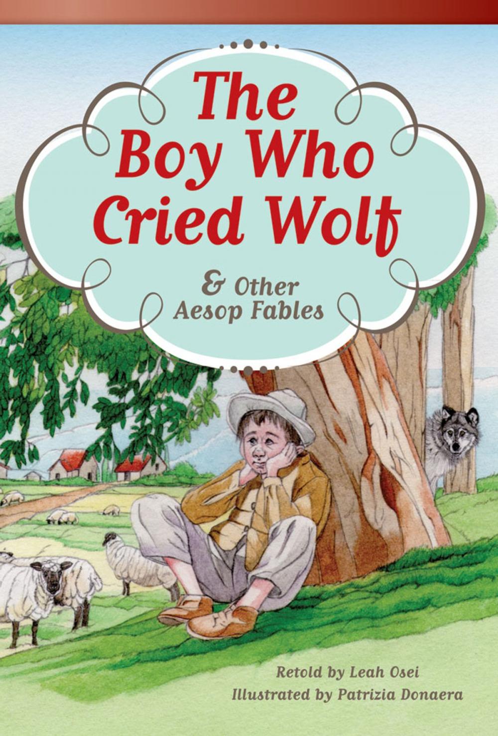 Big bigCover of The Boy Who Cried Wolf & Other Aesop Fables