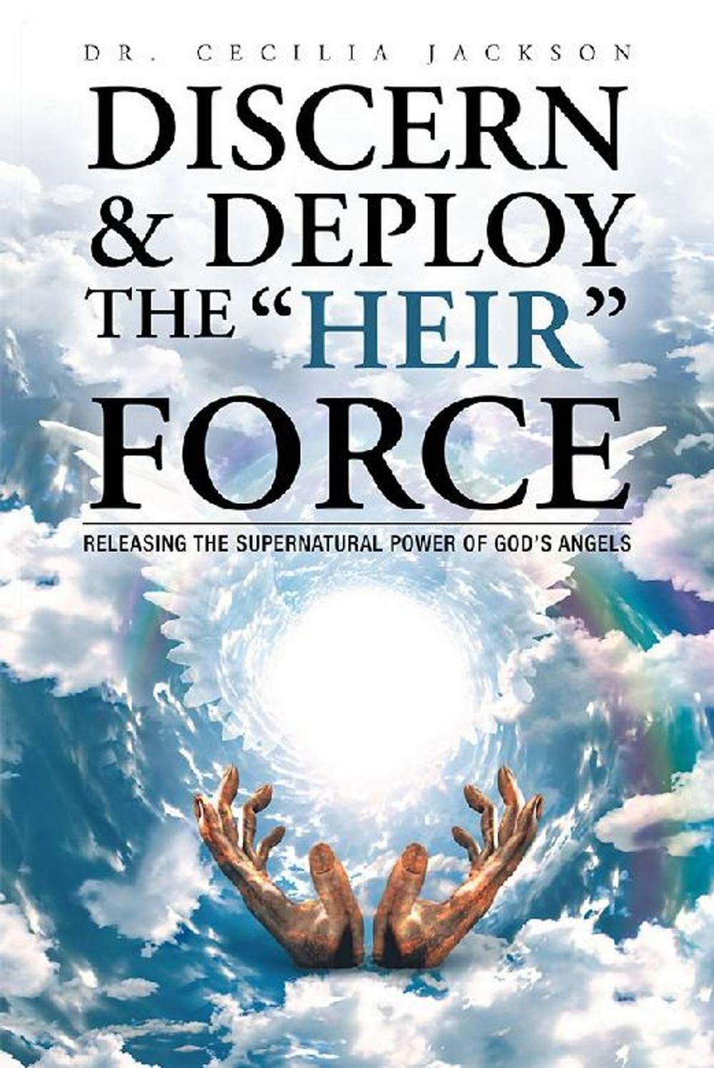 Big bigCover of Discern & Deploy the “Heir” Force