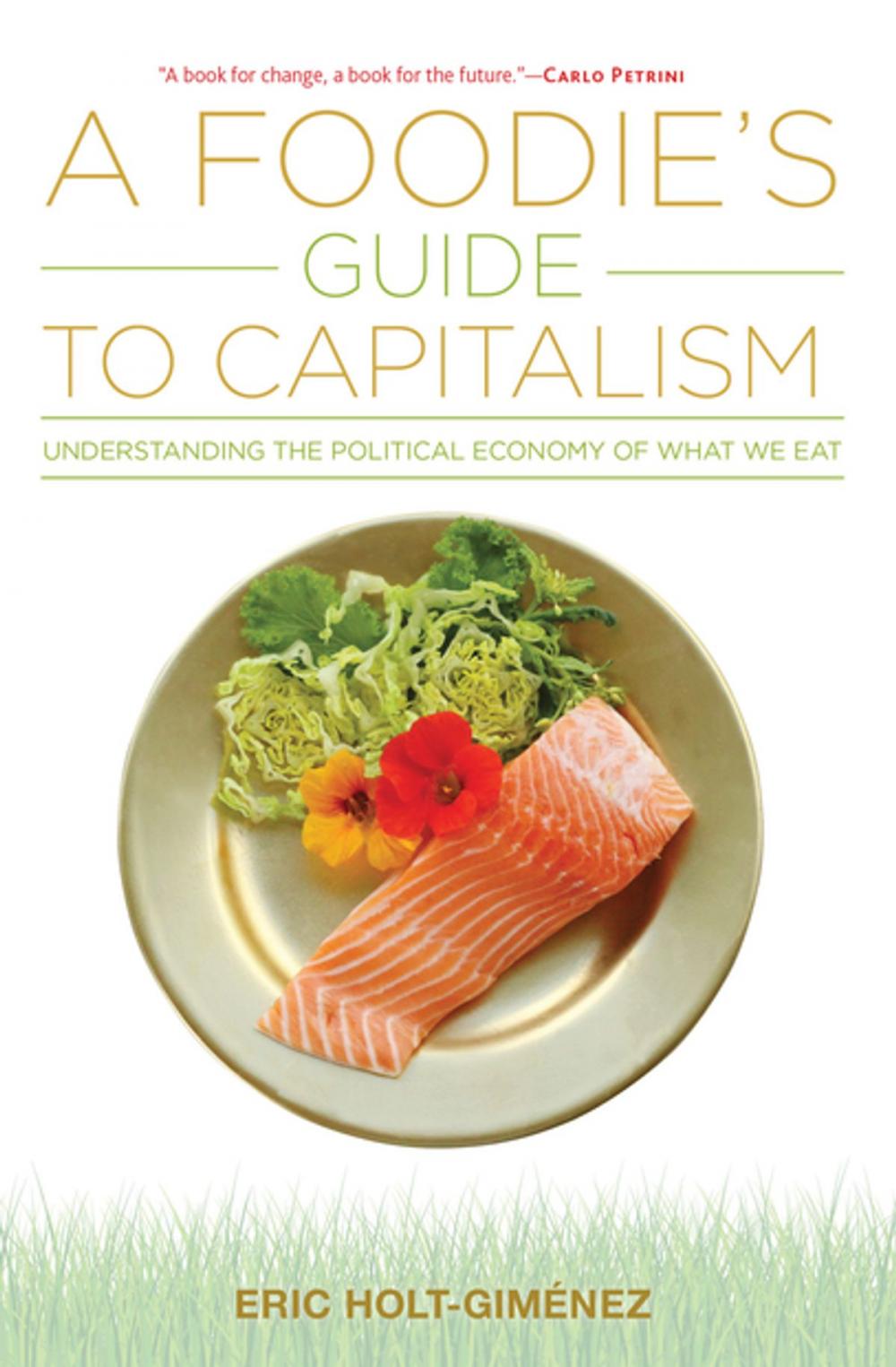 Big bigCover of A Foodie's Guide to Capitalism