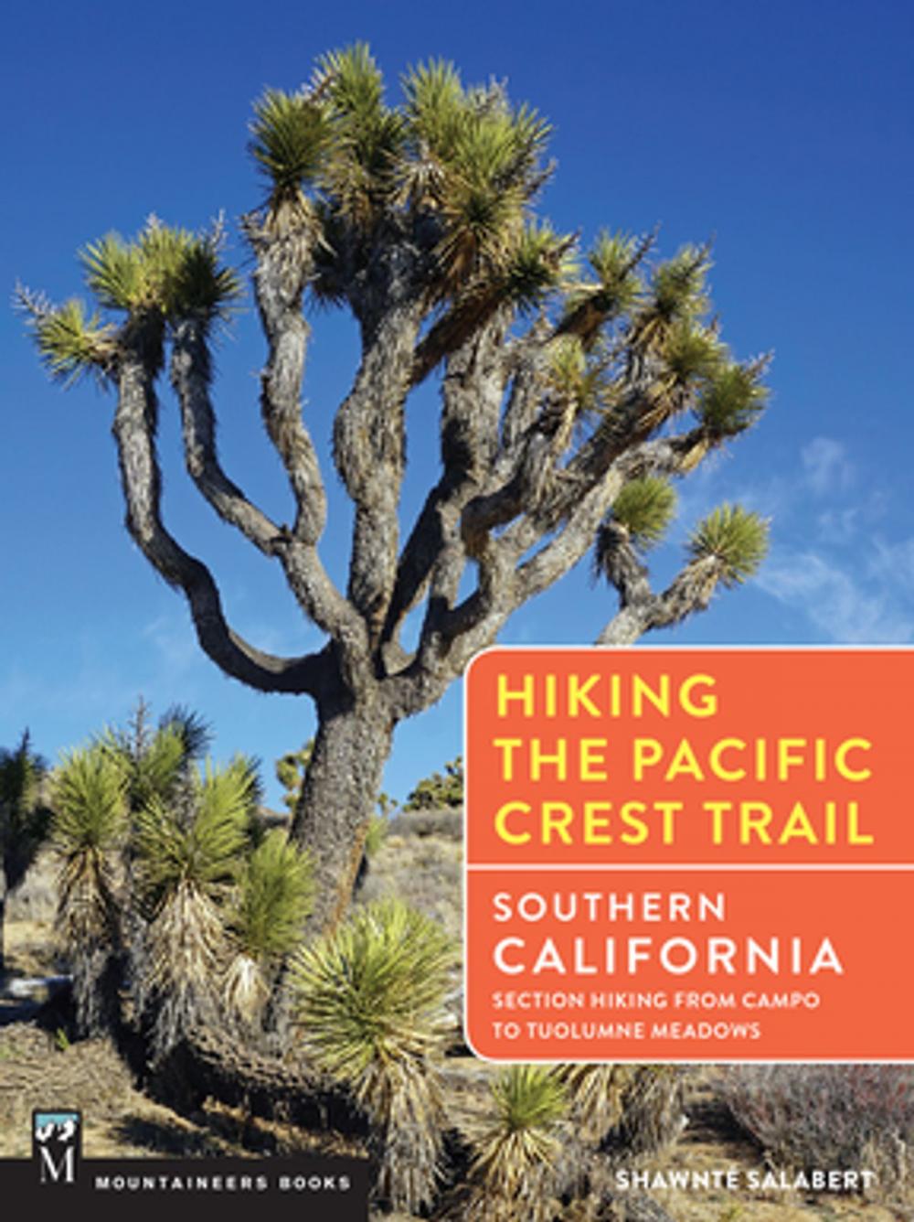 Big bigCover of Hiking the Pacific Crest Trail: Southern California