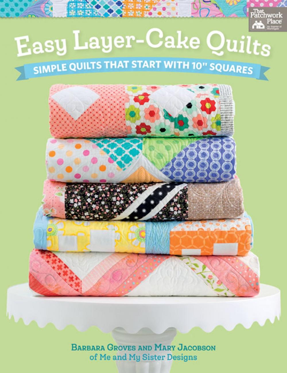Big bigCover of Easy Layer-Cake Quilts