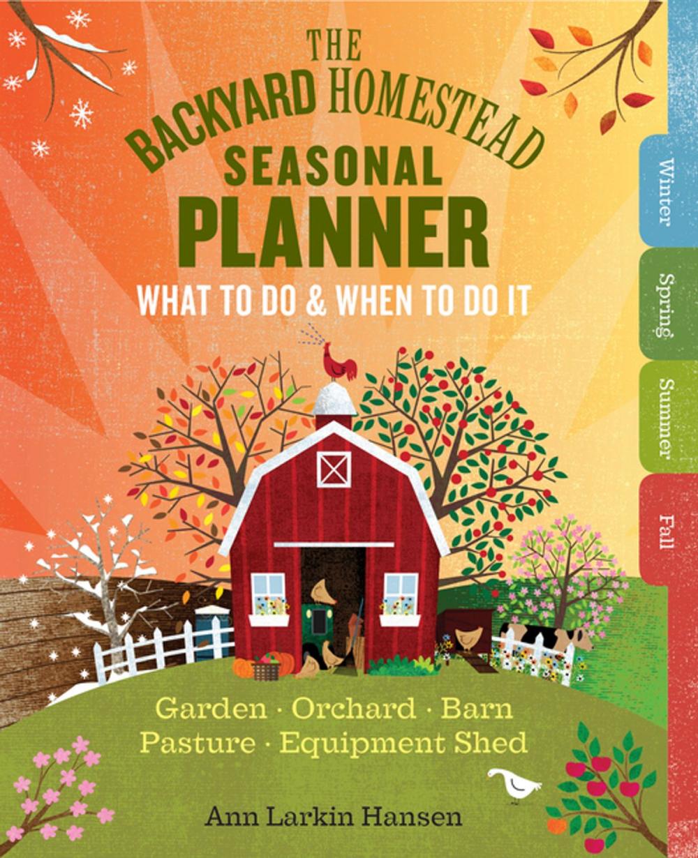 Big bigCover of The Backyard Homestead Seasonal Planner