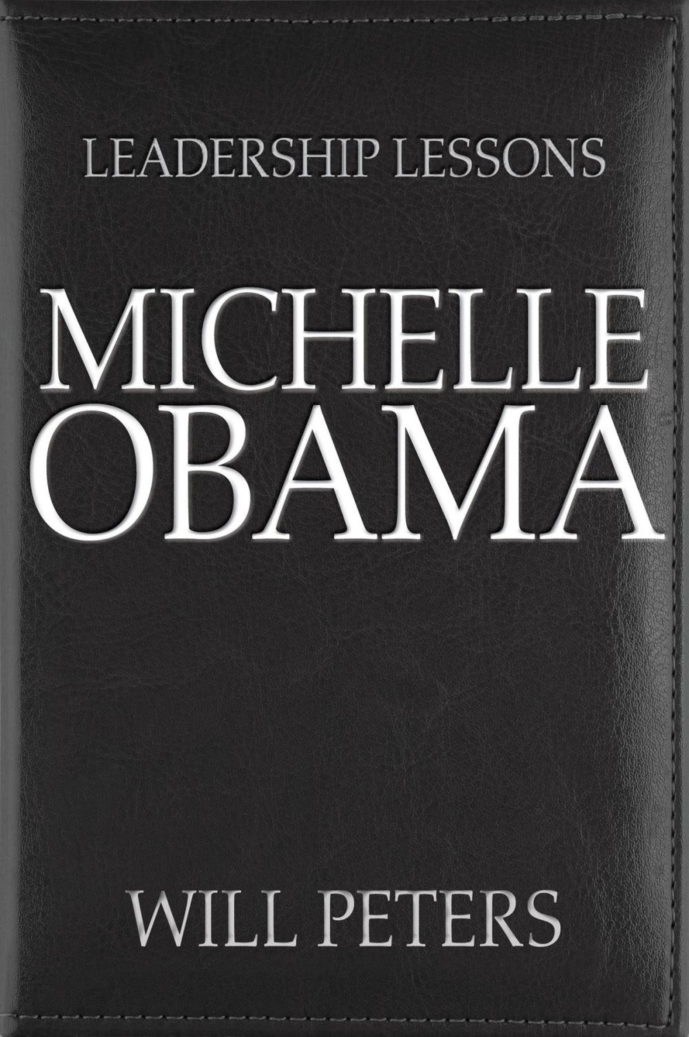 Big bigCover of Leadership Lessons: Michelle Obama