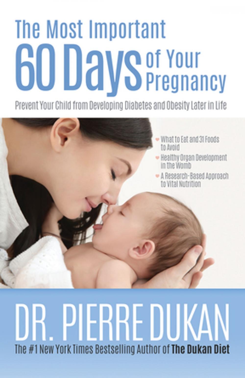 Big bigCover of The Most Important 60 Days of Your Pregnancy