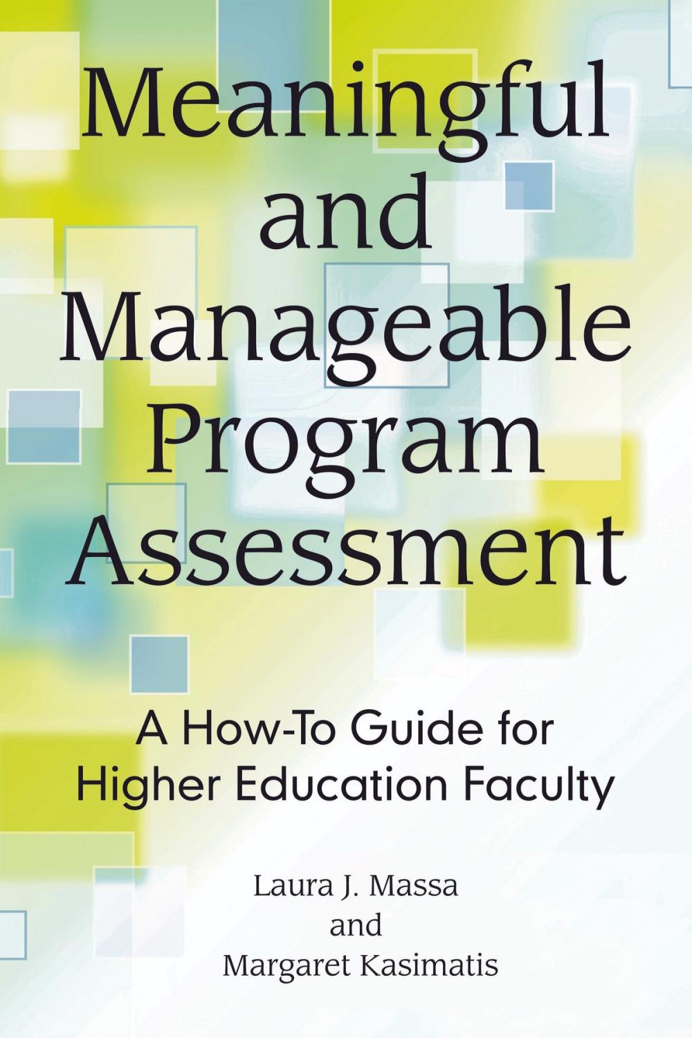 Big bigCover of Meaningful and Manageable Program Assessment