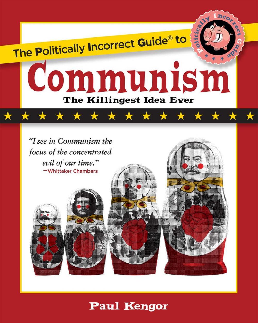 Big bigCover of The Politically Incorrect Guide to Communism