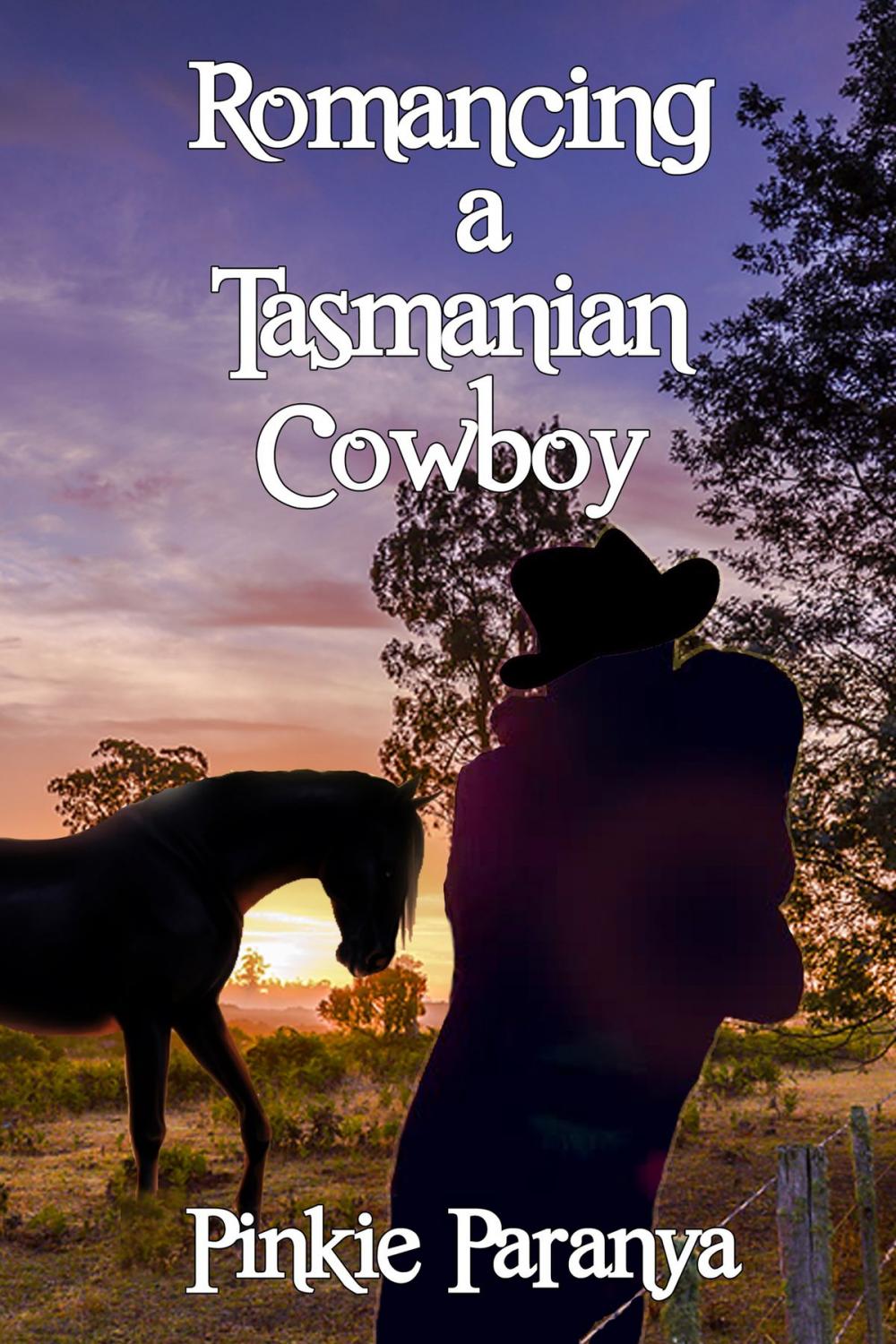 Big bigCover of Romancing a Tasmanian Cowboy