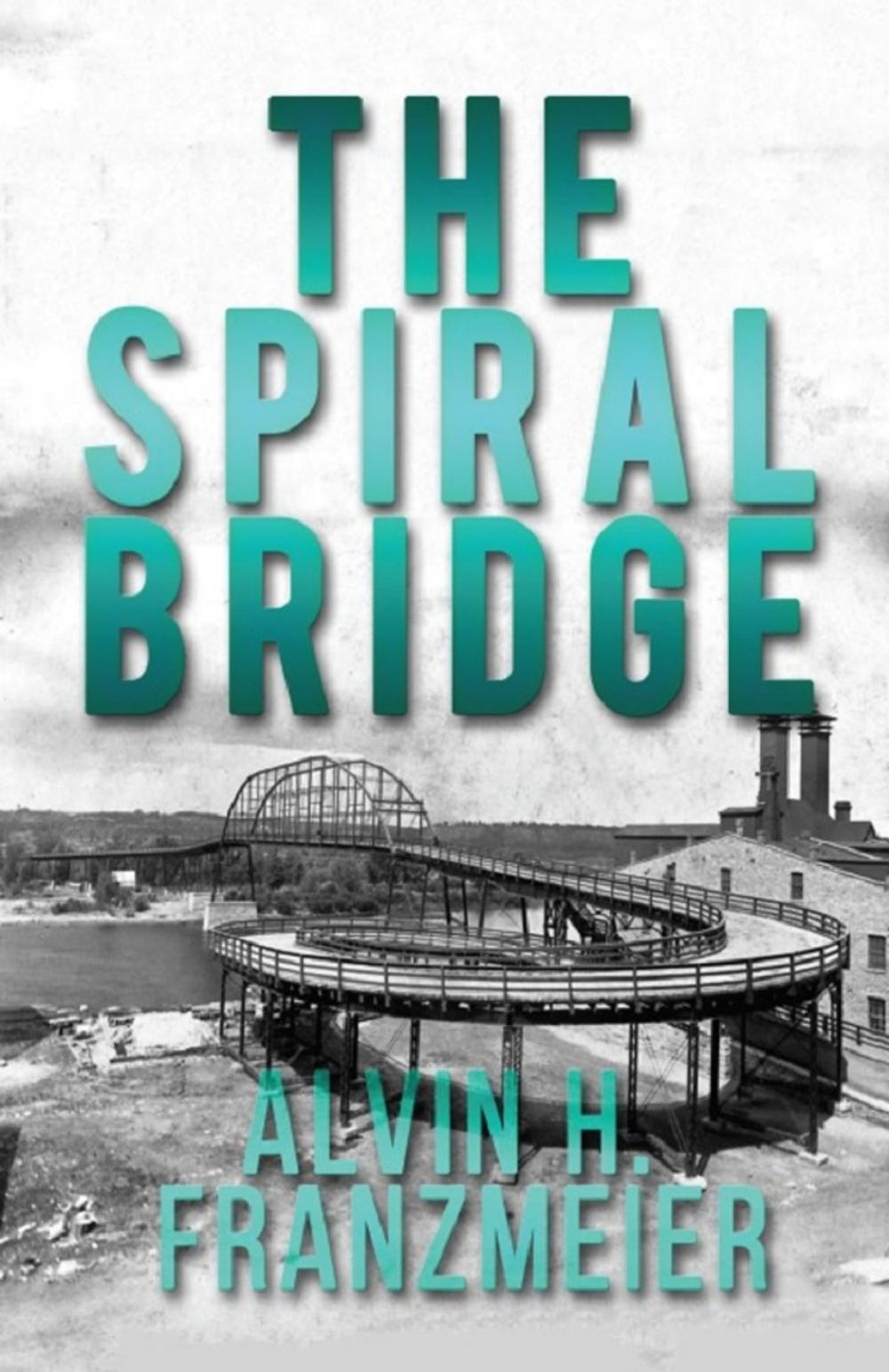 Big bigCover of The Spiral Bridge