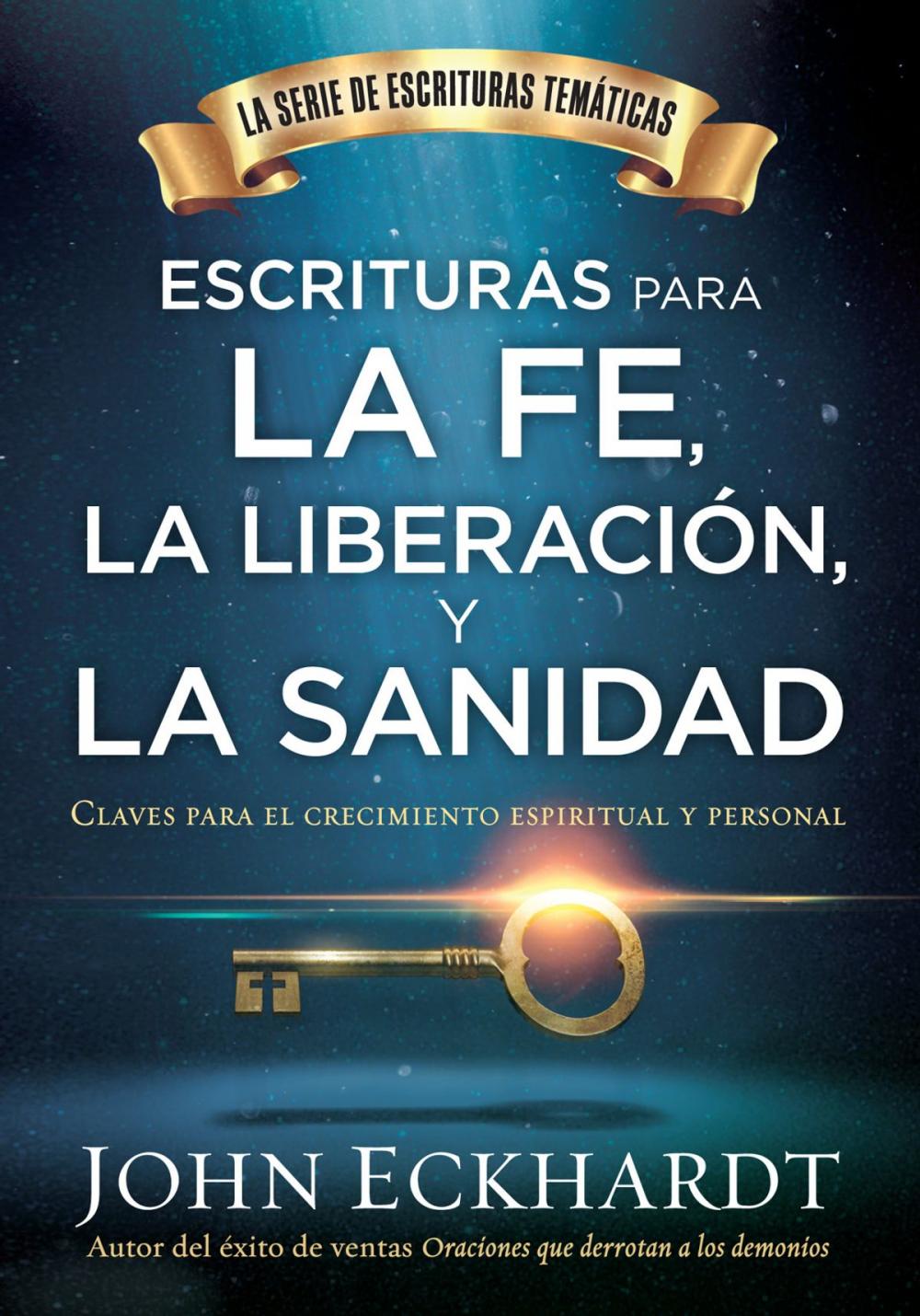 Big bigCover of Escrituras para la fe, la liberación y la sanidad / Scriptures for Faith, Deliverance and Healing