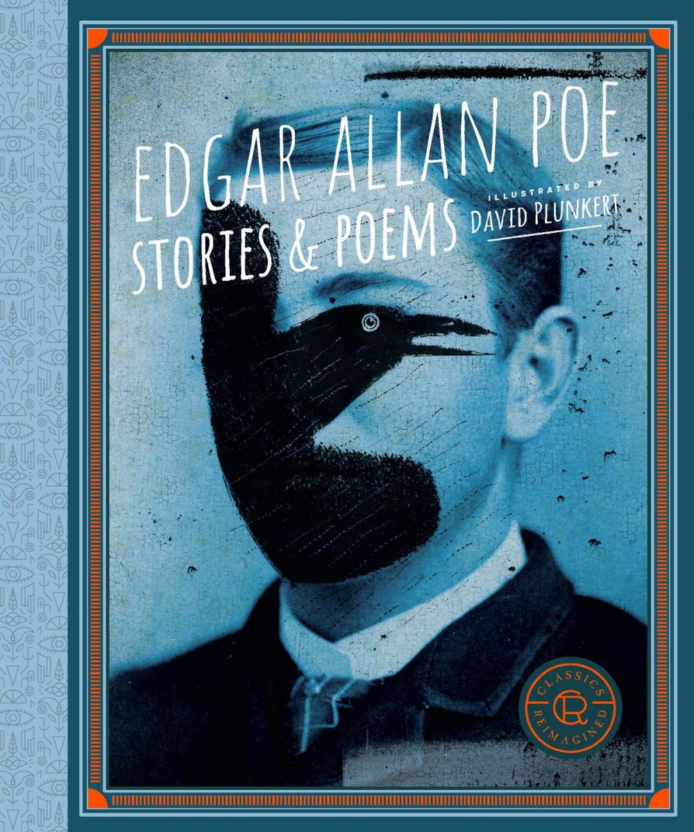 Big bigCover of Classics Reimagined, Edgar Allan Poe