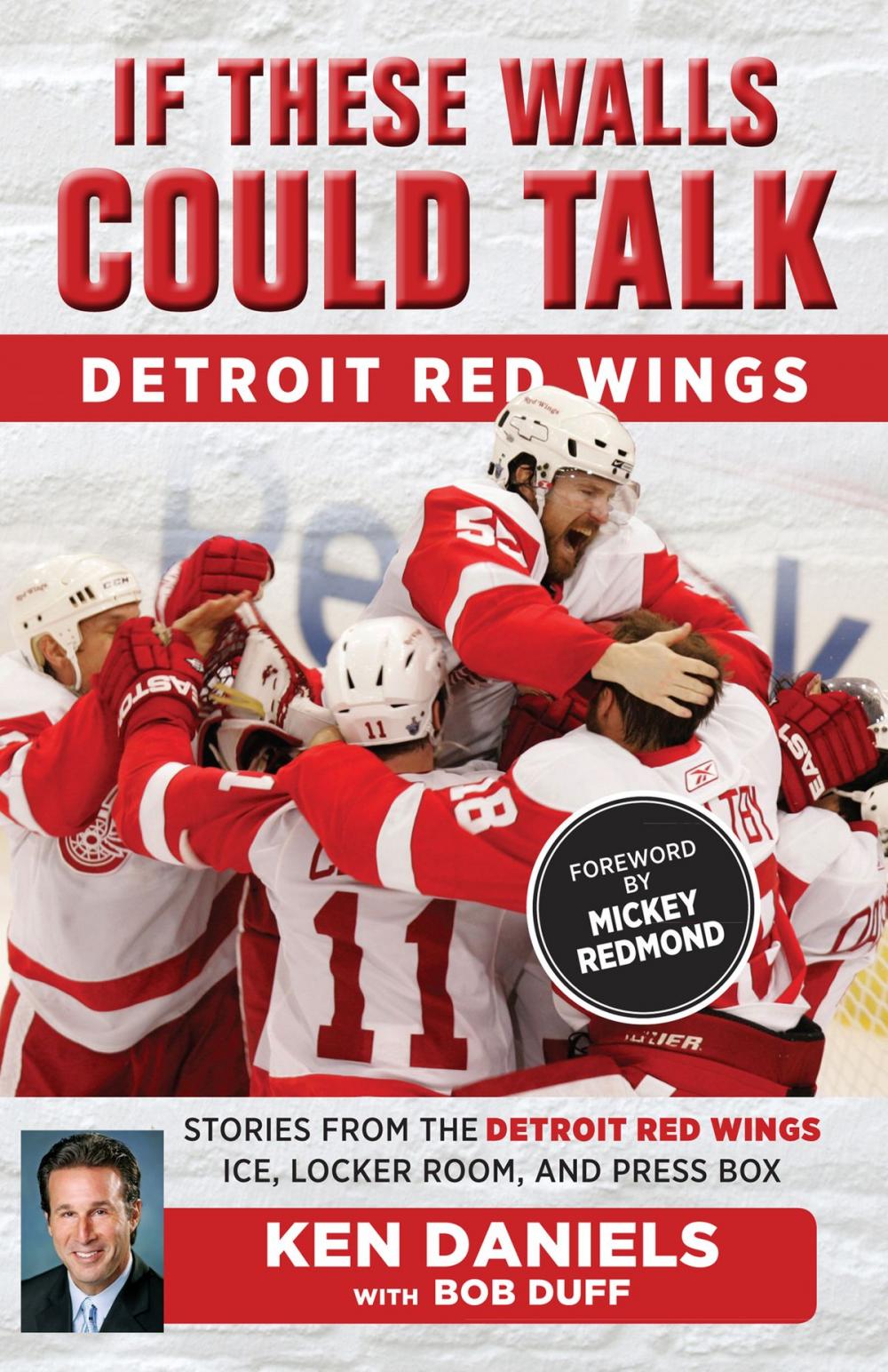 Big bigCover of If These Walls Could Talk: Detroit Red Wings