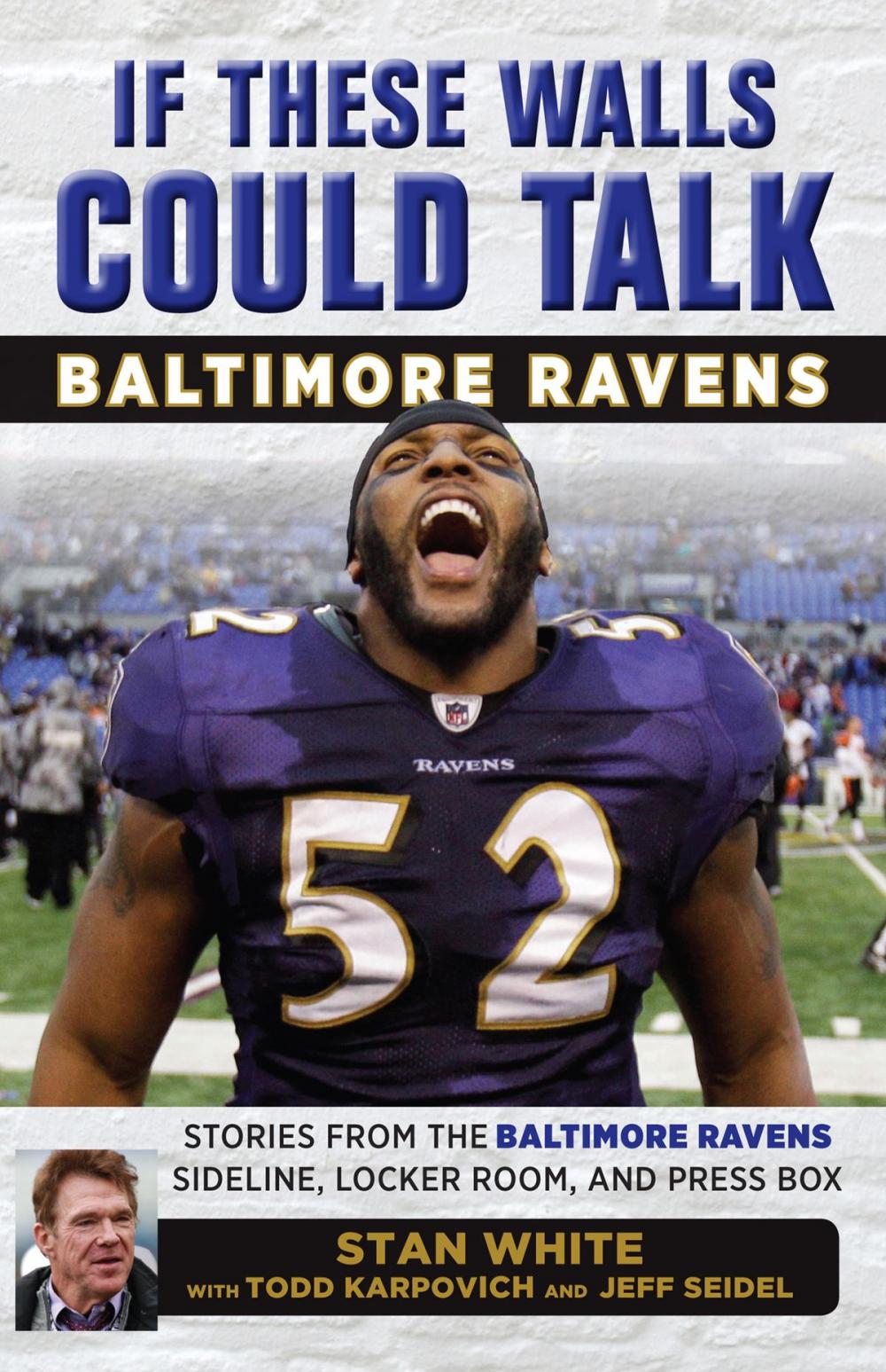 Big bigCover of If These Walls Could Talk: Baltimore Ravens