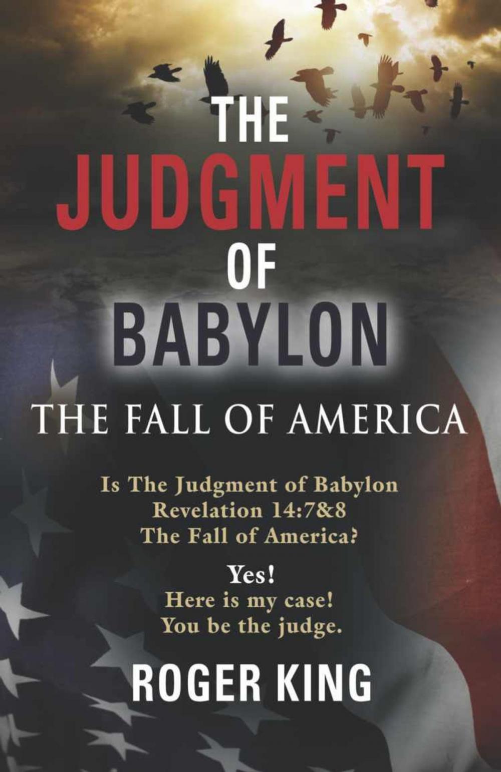 Big bigCover of The JUDGMENT OF BABYLON: The Fall of AMERICA - Second Edition